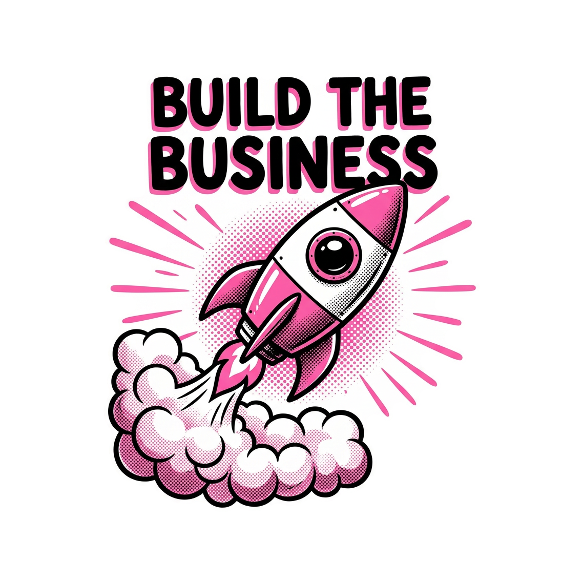Build the Business
